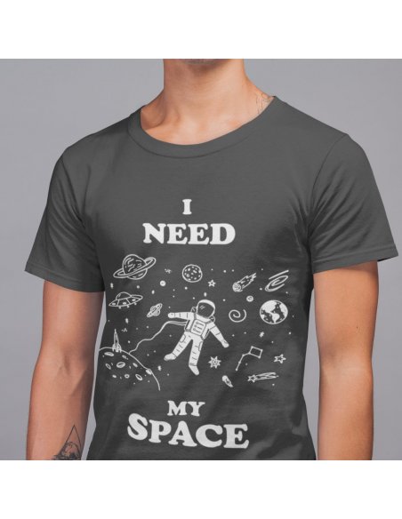 Camiseta I Need My Space Gris Unisex